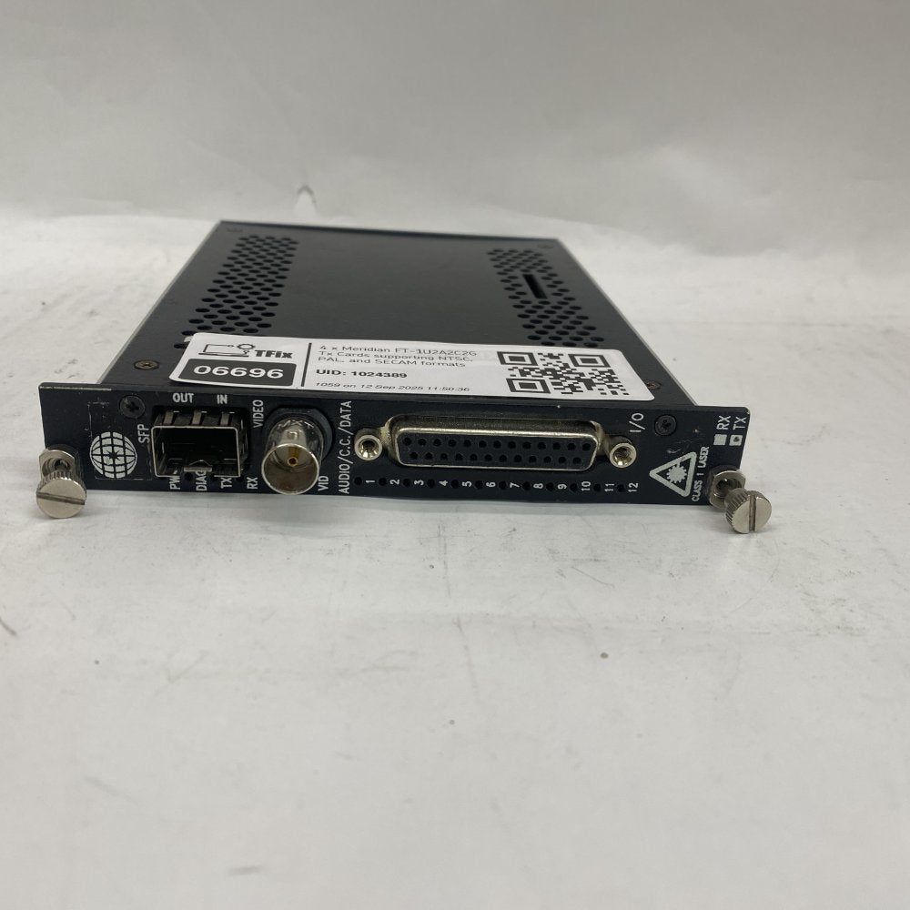 4 x Meridian FT-1U2A2C2G Tx Cards supporting NTSC, PAL, and SECAM formats