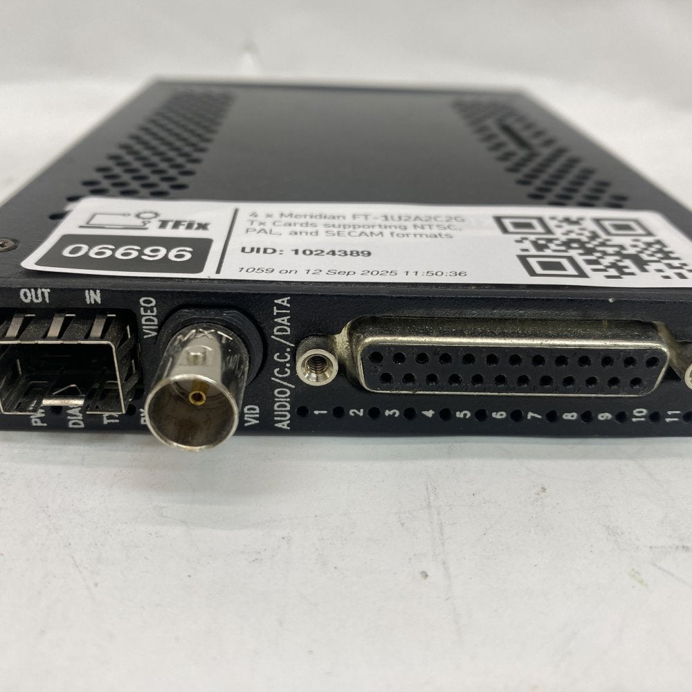 4 x Meridian FT-1U2A2C2G Tx Cards supporting NTSC, PAL, and SECAM formats